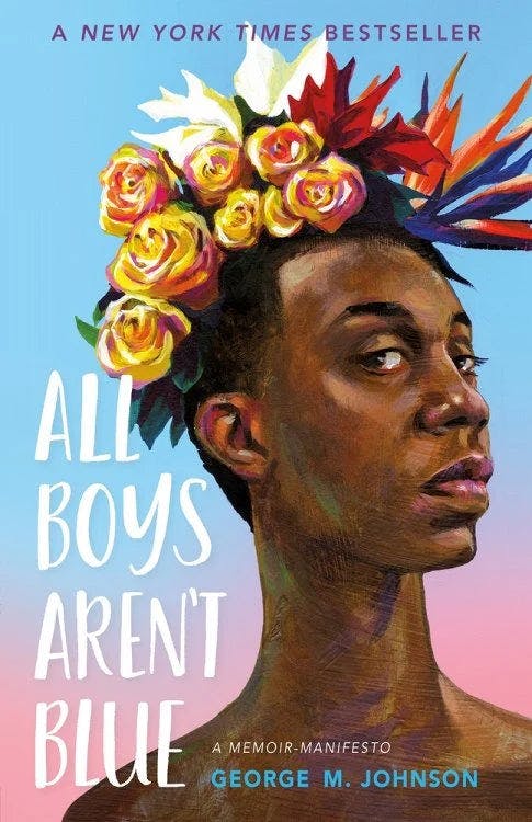 book cover for All Boys Aren't Blue: A Memoir-Manifesto