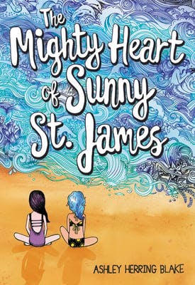 book cover for The Mighty Heart of Sunny St. James